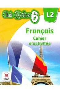 Club dos. Francais L2. Cahier d'activites. Lectia de franceza