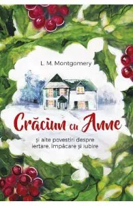 Craciun cu Anne de L.M. Montgomery