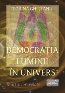 Democratia luminii in univers de Corina Ghiteanu