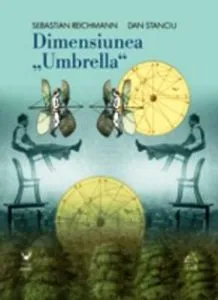 Dimensiunea ''Umbrella'' de Dan Stanciu