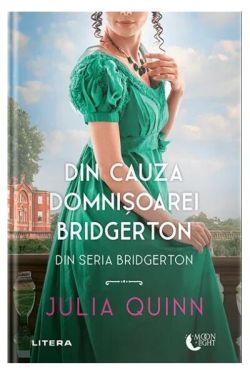 Din cauza domnișoarei Bridgerton (Vol. 9)
