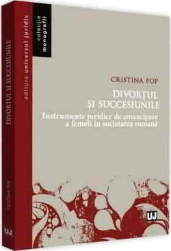 Divorțul și succesiunile de Cristina Teodora Pop