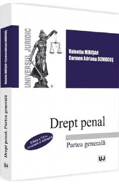 Drept penal. Partea generala Ed.6 de Carmen-Adriana Domocos