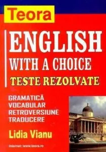 English with a choice - teste rezolvate de Lidia Vianu