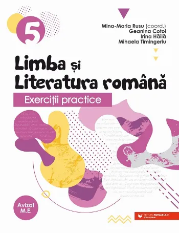 Exerciţii practice de limba şi literatura română. Caiet de lucru. Clasa a V-a de Mina-Maria Rusu