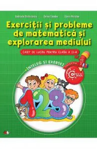 Exercitii Si Probleme De Matematica Si Explorarea Mediului Cls 2 Caiet de Gabriela Barbulescu