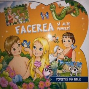 Facerea - povestiri din Biblie