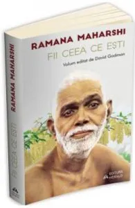 Fii ceea ce esti de Ramana Maharshi