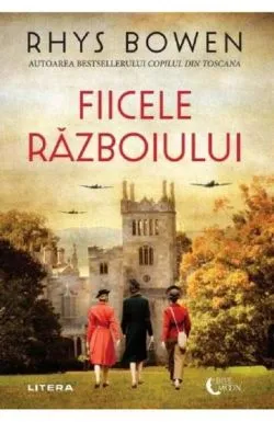 Fiicele razboiului - Rhys Bowen de Rhys Bowen