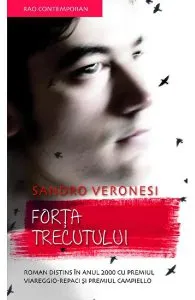 Forta trecutului de Sandro Veronesi