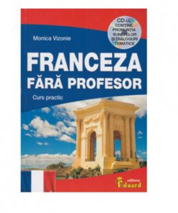 Franceza fara profesor. Curs practic