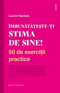 Imbunatateste-ti stima de sine!