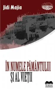 In numele Pamantului si al Vietii de Jidi Majia