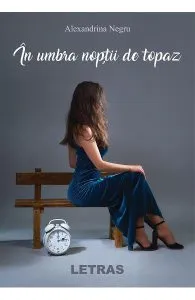In umbra noptii de topaz de Alexandrina Negru