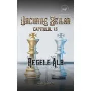 Jocurile Zeilor Capitolul 1. 5, Regele Alb de Hanna Lee