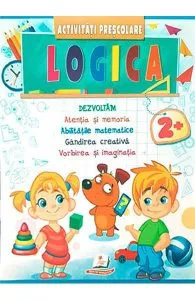 Logica. Activitati prescolare 2 ani