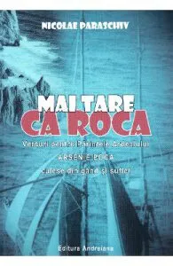 Mai tare ca roca de Nicolae Paraschiv