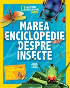 Marea Enciclopedie despre insecte de National Geographic