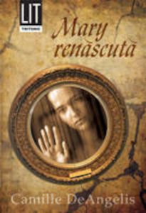 Mary renascuta