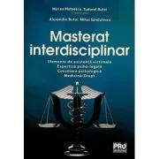 Masterat interdisciplinar. Elemente de asistenta victimala. Expertiza psiho-legala. Consiliere psihologica. Medicina-Drept de Mircea Mateescu