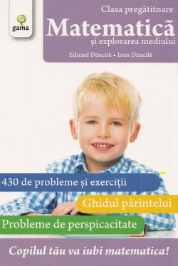 Matematica - clasa pregatitoare - Matematica si explorarea mediului