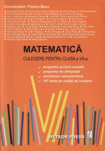 Matematica. Culegere pentru clasa a VII-a