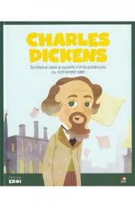 Micii mei eroi. Charles Dickens de Eduardo Acin Dal Maschio