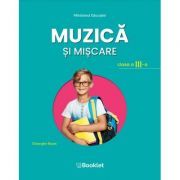 Muzica si miscare. Manual pentru clasa a 3-a