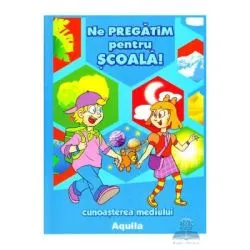 Ne pregatim pentru scoala!
