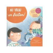 Nu vreau un fratior! Sfaturi pentru a depasi provocarile copilariei