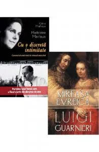 Pachet: Cu o discreta intimitate (Celine Malraux)Mireasa evreica (Luigi Guarnieri) de Celine Malraux