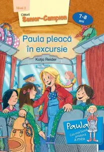 Paula pleacă în excursie - Nivel 3 de Franziska Harvey