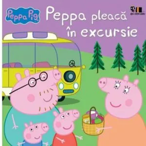 Peppa Pig: Peppa pleaca in excursie de Mark Baker
