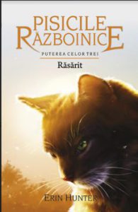 Pisicile Razboinice - Puterea celor trei. Cartea a XVIII-a: Rasarit