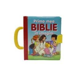 Prima mea Biblie in imagini. Povestiri biblice pentru cei mici de Cecilie Fodor