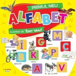 Primul meu alfabet. Ilustrat de Tony Wolf de Tony Wolf