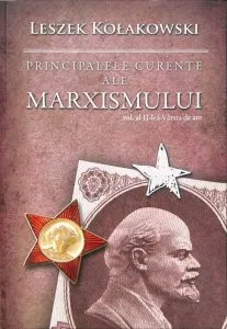 Principalele curente ale marxismului, Varsta de aur, Vol. II de Leszek Kolakowski