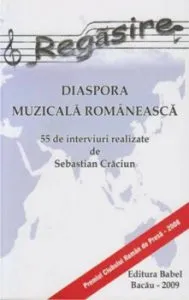Regasire - Diaspora muzicala romaneasca (55 de interviuri) de Sebastian Craciun