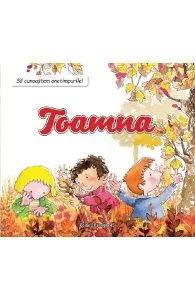 Sa cunoastem anotimpurile! Toamna de Nuria Roca