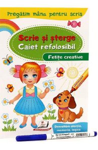 Scrie si sterge. Fetite creative. Caiet refolosibilwhiteboard marker
