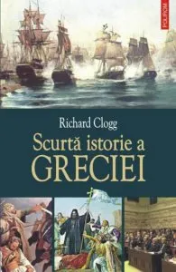 Scurta istorie a Greciei de Richard Clogg
