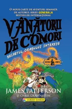 Secretul orasului interzis - Seria Vanatorii de comori Vol. 3 de Chris Grabenstein
