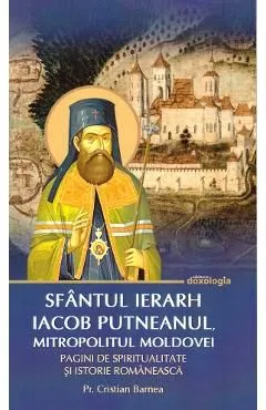 Sfantul Ierarh Iacob Putneanul, Mitropolitul Moldovei de Cristian Barnea