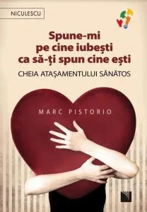 Spune-mi pe cine iubesti ca sa-ti spun cine esti de Marc Pistorio