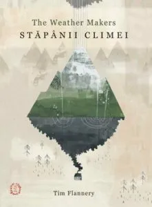 Stapanii climei de Tim Flannery