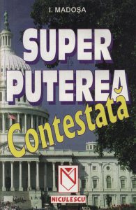 Superputerea contestata