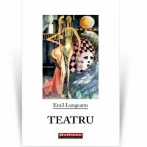 Teatru de Emil Lungeanu