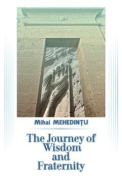 The Journey of Wisdom and Fraternity