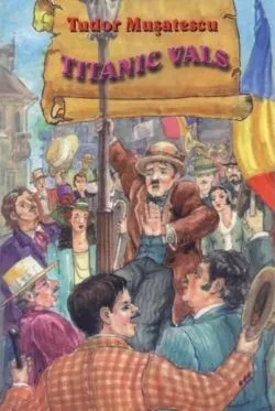 Titanic vals de Tudor Musatescu