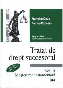 Tratat de drept succesoral - Editia a III-a de Francisc Deak
